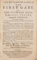 The first Gate, or The outward Door to the holy Tongue, opened in English; [The second Gate, or The inner Door to the holy Tongue. Being a compendious Hebrew Lexicon or Dictionary; in which all the Roots and primitive Words in the Bible, both Hebrew and Chaldee, are orderly set down, and numbred, and their Significations expressed]. by ROBERTSON, William.