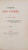 Another image of L’Amour des Livres. by JANIN, Jules.