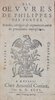 Another image of Les Oeuvres des Phillippes des Portes. Reveues, corrigees & augmentees outre les precedentes impressions. by DESPORTES, Phillippe (1546-1606)