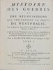 Another image of Histoire des Guerres et Negotiations qui Precederent le Traite de Westphalie, sous le Regne de Louis XIII... Composee sur les Memoires du Comte d’Avaux... by BOUGEANT, Guillaume-Hyacinthe S.J. (1690-1743)