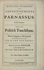 Another image of I Ragguagli di Parnasso: Or, Advertisements from Parnassus: In Two Centuries. With the Politick Touchstone. Written Originally in Italian by that Famous Roman Trajano Bocalini (sic). And now put into English by the Rt. Hon. Henry Earl of Monmouth. The Third Edition, Corrected. by BOCCALINI, Trajano (1556-1613)
