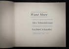 Another image of Want More. A selection of thirteen photographs by Alex Schneideman with wood engraved interpretations by Gaylord Schanilec. by SCHANILEC, Gaylord, SCHNEIDEMAN, Alex and RANDLE, Patrick.