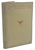 Signs and Wonders. by GOLDEN COCKEREL PRESS. BERESFORD, J.D.