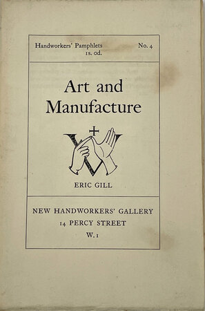 Art and Manufacture. by GILL, Eric.