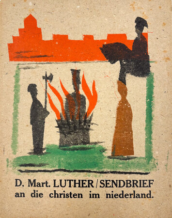 Sendbrief an dei christen im niederland. by WERKMAN, Hendrik Nicolaas. LUTHER, Martin.