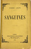 Another image of Sanguines. by DÉZÉ, Louis. LOUYS, Pierre.