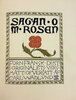 Another image of Sagan om Rosen [The Story of the Rose] by PARIS, Gaston; WAHLUND, Carl, translator; LARSSON, Carl, Illustrator.