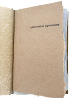 A First Week of Papermaking. by GILL, Nick. EFFRA PRESS.
