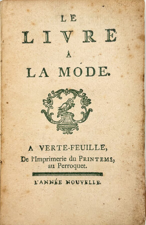 Le Livre a la Mode à Verte-Feuille. by [CARACCIOLI (Louis-Antoine), Marquis de].