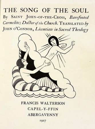 The Song of the Soul by Saint John-of-the-Cross, Barefooted Carmelite; Doctor of the Church. by GILL, Eric.