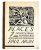 Another image of Places. 7 Prints reproduced from woodblocks, designed & engraved by Paul Nash. With illustrations in prose. by NASH, Paul.