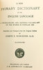 Another image of A New Primary Dictionary of the English Language. A Pronouncing and Defining Vocabulary of the Words in Popular Use. by WORCESTER, Joseph E.
