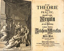 Another image of DIE DURCH THEORIE ERFUNDENE PRACTIC, oder Gründlich-verfasste Regüln deren man sich als einer Anleitung zu berühmter Künstlere Zeichen-Wercken bestens bedienen kan. Erster [-Dritter und letzter] Theil. Zum drittenmahl aufgelegt, und herausgegeben von Johann Daniel Preißler by PREIßLER, Johann Daniel.