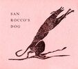 Another image of San Rocco's Dog. by ACE PRESS. POND, Kate.
