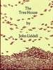 Another image of The Tree House. by INCLINE PRESS. LIDDELL, John.