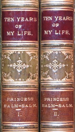 Ten Years of My Life. by SALM-SALM, Princess Felix