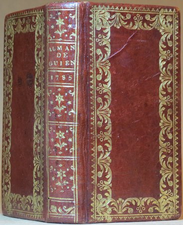 Almanach Historique de la Province de Guienne pour l'annè commune, 1785. by ALMANACH