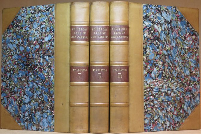 The Political Life of The Right Honourable George Canning. by STAPLETON, Augustus Granville.