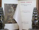 Another image of Good Cheer. The Romance of Food and Feasting. by HACKWOOD, Frederick W.