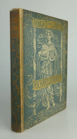 THOUGHTS FROM THE WRITINGS OF RICHARD JEFFERIES. by JEFFERIES, Richard. Selected by WAYLEN, H.S.H.