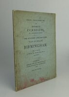 AN HISTORICAL CURIOSITY: ONE HUNDRED AND FORTY-ONE WAYS OF SPELLING BIRMINGHAM. by By a Birmingham Resident.
