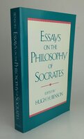 ESSAYS ON THE PHILOSOPHY OF SOCRATES by BENSON, Hugh H