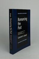 ROMANCING THE PAST. by SPIEGEL, Gabrielle M.
