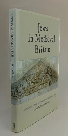 JEWS IN MEDIEVAL BRITAIN. by Edited by SKINNER, Patricia.