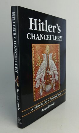 HITLER'S CHANCELLERY. by PAWLY, Thomas