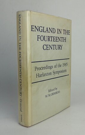 ENGLAND IN THE FOURTEENTH CENTURY. by Edited by, ORMROD, W.M.