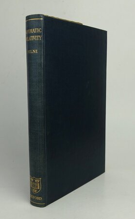 KINEMATIC RELATIVITY by MILNE, E.A.