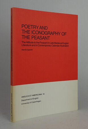 POETRY AND THE ICONOGRAPHY OF THE PEASANT. by SPECHT, Henrik.