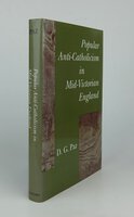 POPULAR ANTI-CATHOLICISM IN MID-VICTORIAN ENGLAND. by PAZ, D.G.