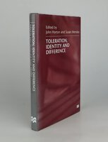 TOLERATION, IDENTITY AND DIFFERENCE. by Edited by, HORTON, John; MENDUS, Susan.