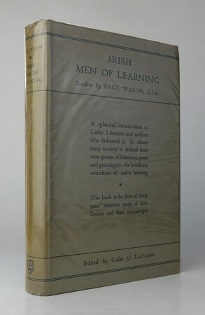IRISH MEN OF LEARNING. by WALSH, Paul. Edited by Colm O Lochlainn.