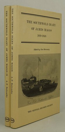 THE SOUTHWOLD DIARY OF JAMES MAGGS 1818-1867. [Two Volumes.] by Edited by, BOTTOMLEY, Alan. [Signed by the editor]