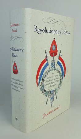 REVOLUTIONARY IDEAS. by ISRAEL, Jonathan I.
