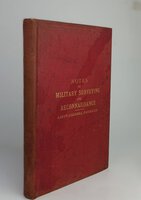 NOTES ON MILITARY SURVEYING AND RECONNAISSANCE. by LIEUT.-COLONEL PATERSON, William.