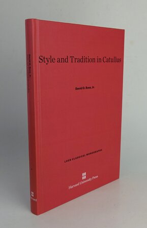 STYLE AND TRADITION IN CATULLUS. by ROSS, David O, Jr.
