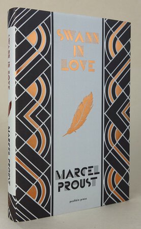 SWANN IN LOVE. by PROUST, Marcel; translated by RAITZ, Lucy.