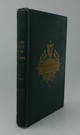 PHILIPS’ HANDY ATLAS OF THE COUNTIES OF IRELAND. by Constructed by BARTHOLOMEW, John; revised by JOYCE, P.W.