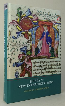 HENRY V: NEW INTERPRETATIONS. by Edited by DODD, Gwilym.