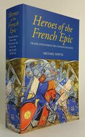 HEROES OF THE FRENCH EPIC by NEWTH, Michael.