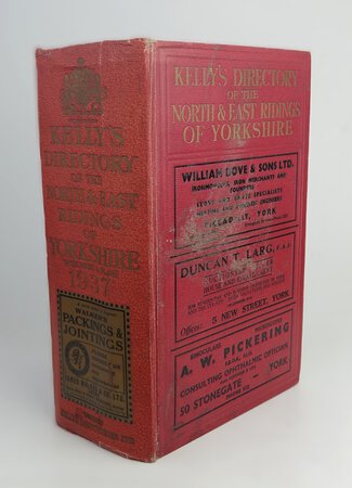 KELLY’S DIRECTORY OF THE NORTH AND EAST RIDINGS OF YORKSHIRE (WITH THE CITIES OF YORK AND HULL).