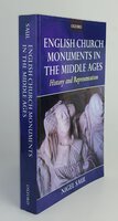 ENGLISH CHURCH MONUMENTS IN THE MIDDLE AGES. by SAUL, Nigel.