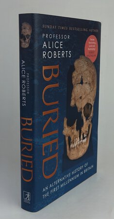 BURIED. by ROBERTS, Alice.