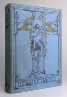 THE HIGH HISTORY OF THE HOLY GRAAL. by Translated from the Old French by EVANS, Sebastian. Illustrated by Jessie M. King. [Signed by the translator]