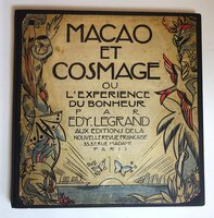 MACAO ET COSMAGE OU L'EXPERIENCE DE BONHEUR. by EDY-LEGRAND [Edouard-Leon-Louis].