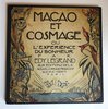 Another image of MACAO ET COSMAGE OU L'EXPERIENCE DE BONHEUR. by EDY-LEGRAND [Edouard-Leon-Louis].