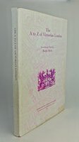 THE A TO Z OF VICTORIAN LONDON. by Introductory notes by: HYDE, Ralph.